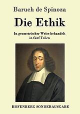 Kartonierter Einband Die Ethik von Baruch de Spinoza