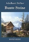 Fester Einband Bunte Steine von Adalbert Stifter