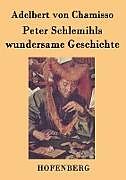 Kartonierter Einband Peter Schlemihls wundersame Geschichte von Adelbert von Chamisso