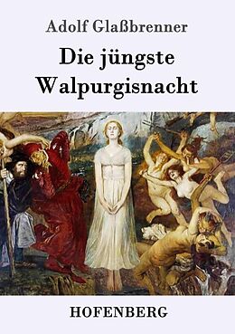 Kartonierter Einband Die jüngste Walpurgisnacht von Adolf Glaßbrenner