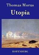 Fester Einband Utopia von Thomas Morus