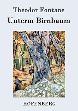 Kartonierter Einband Unterm Birnbaum von Theodor Fontane