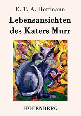 Kartonierter Einband Lebensansichten des Katers Murr von E. T. A. Hoffmann