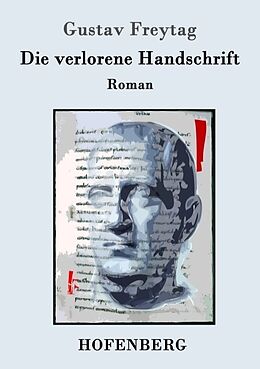 Kartonierter Einband Die verlorene Handschrift von Gustav Freytag