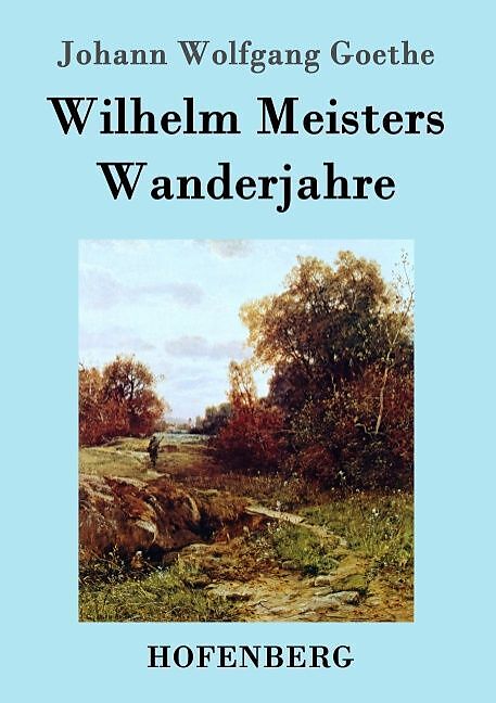 Wilhelm Meisters Wanderjahre