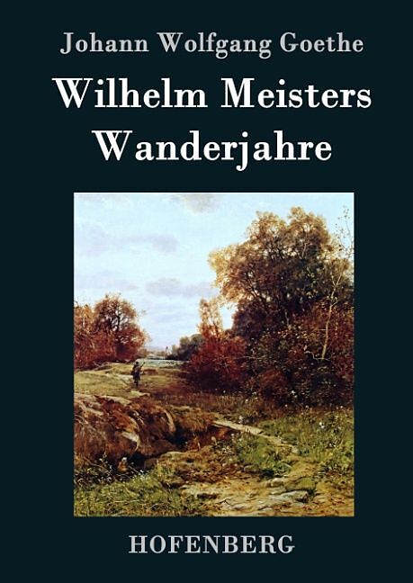 Wilhelm Meisters Wanderjahre