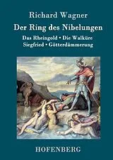 Fester Einband Der Ring des Nibelungen von Richard Wagner
