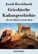 Kartonierter Einband Griechische Kulturgeschichte von Jacob Burckhardt