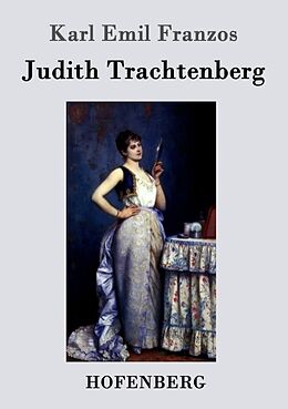 Kartonierter Einband Judith Trachtenberg von Karl Emil Franzos