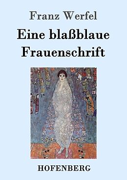 Kartonierter Einband Eine blaßblaue Frauenschrift von Franz Werfel