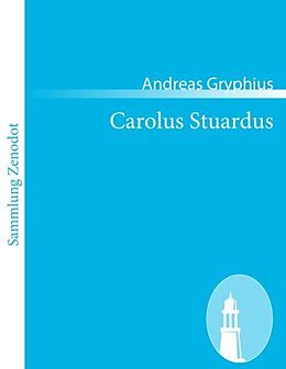 Kartonierter Einband Carolus Stuardus von Andreas Gryphius