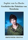 E-Book (epub) Geschichte des Fräuleins von Sternheim von Sophie Von La Roche