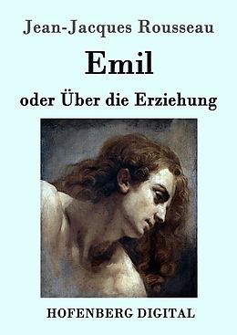 E-Book (epub) Emil oder Über die Erziehung von Jean-Jacques Rousseau