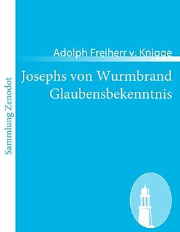 Kartonierter Einband Josephs von Wurmbrand Glaubensbekenntnis von Adolph Freiherr v. Knigge