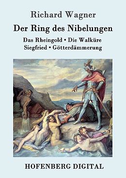 E-Book (epub) Der Ring des Nibelungen von Richard Wagner