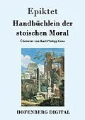 E-Book (epub) Handbüchlein der stoischen Moral von Epiktet