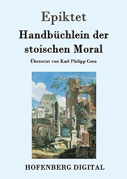 E-Book (epub) Handbüchlein der stoischen Moral von Epiktet