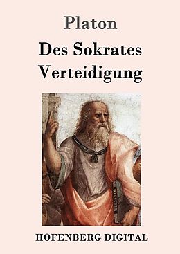 E-Book (epub) Des Sokrates Verteidigung von Platon