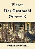 E-Book (epub) Das Gastmahl von Platon
