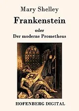 E-Book (epub) Frankenstein oder Der moderne Prometheus von Mary Shelley