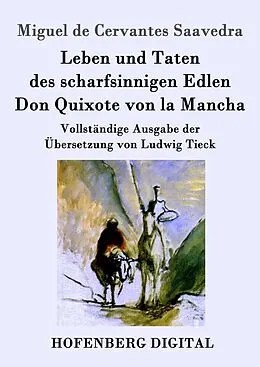 E-Book (epub) Leben und Taten des scharfsinnigen Edlen Don Quixote von la Mancha von Miguel De Cervantes Saavedra