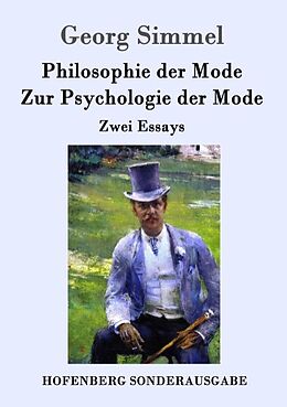 Kartonierter Einband Philosophie der Mode / Zur Psychologie der Mode von Georg Simmel