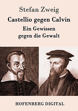 E-Book (epub) Castellio gegen Calvin von Stefan Zweig