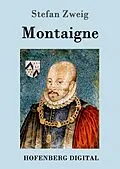 E-Book (epub) Montaigne von Stefan Zweig