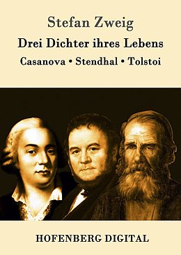 E-Book (epub) Drei Dichter ihres Lebens von Stefan Zweig