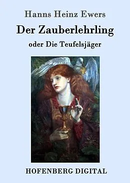 E-Book (epub) Der Zauberlehrling von Hanns Heinz Ewers
