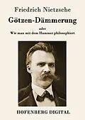 E-Book (epub) Götzen-Dämmerung von Friedrich Nietzsche