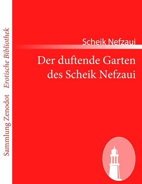 Der Duftende Garten Des Scheik Nefzaui Scheik Nefzaui Buch Kaufen Ex Libris
