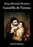 Fester Einband Lazarillo de Tormes von Diego Hurtado Mendoza