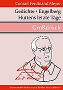 Fester Einband Gedichte / Huttens letzte Tage / Engelberg (Großdruck) von Conrad Ferdinand Meyer