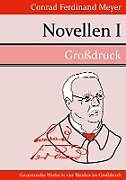 Fester Einband Novellen I (Großdruck) von Conrad Ferdinand Meyer