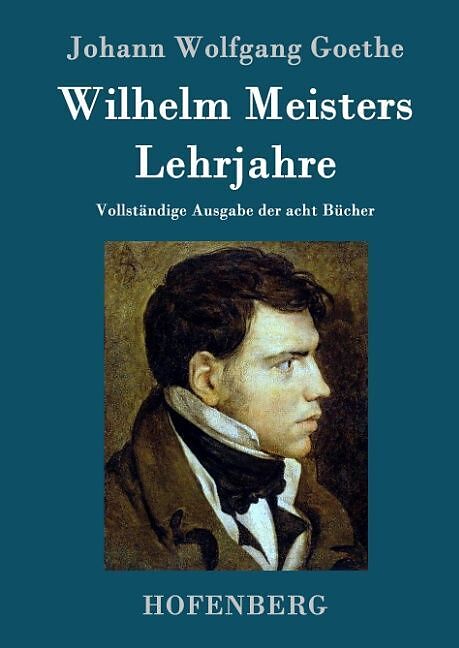 Wilhelm Meisters Lehrjahre