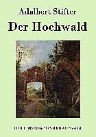 Kartonierter Einband Der Hochwald von Adalbert Stifter