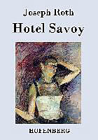 Kartonierter Einband Hotel Savoy von Joseph Roth