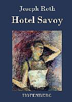 Fester Einband Hotel Savoy von Joseph Roth