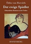 Der ewige Spießer