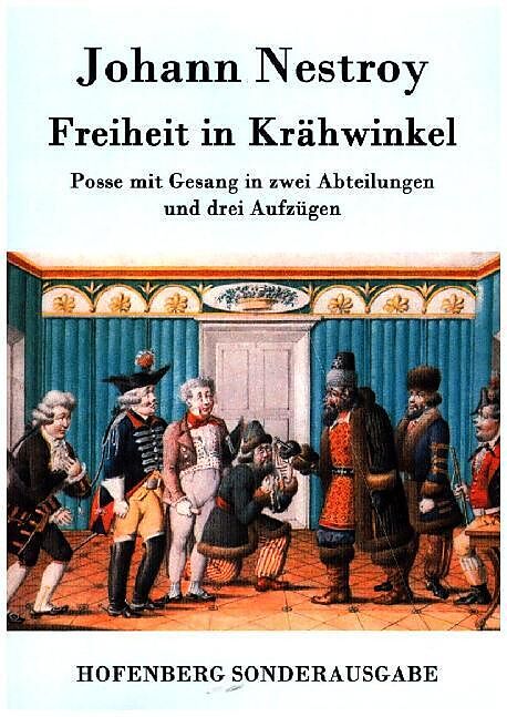 Freiheit in Krähwinkel