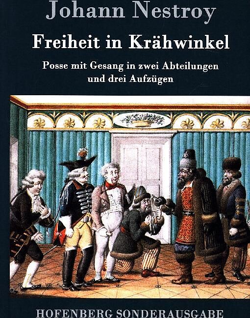 Freiheit in Krähwinkel