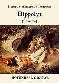 E-Book (epub) Hippolyt von Lucius Annaeus Seneca