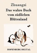 E-Book (epub) Das wahre Buch vom südlichen Blütenland von Zhuangzi