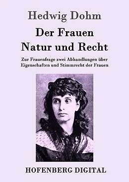 E-Book (epub) Der Frauen Natur und Recht von Hedwig Dohm