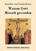 E-Book (epub) Warum Gott Mensch geworden von Anselm von Canterbury