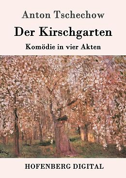 E-Book (epub) Der Kirschgarten von Anton Tschechow