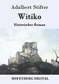 E-Book (epub) Witiko von Adalbert Stifter