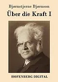 E-Book (epub) Über die Kraft I von Bjørnstjerne Bjørnson