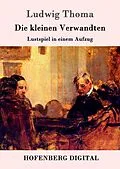 E-Book (epub) Die kleinen Verwandten von Ludwig Thoma